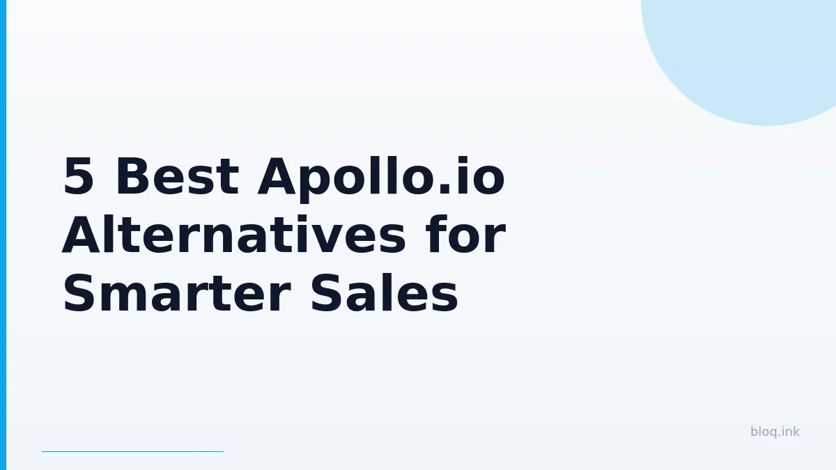 5 Best Apollo.io Alternatives for Smarter Sales Outreach in 2026